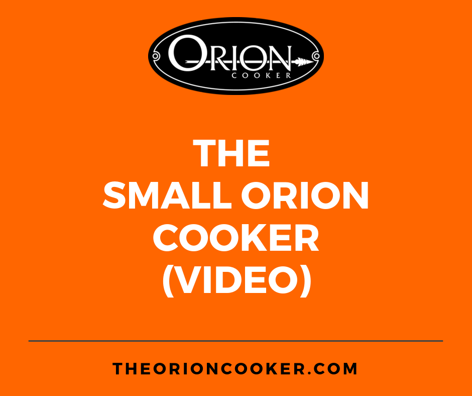 Small Orion Cooker